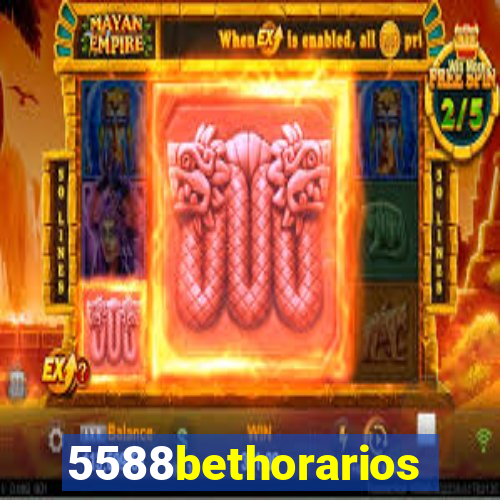 5588bethorarios