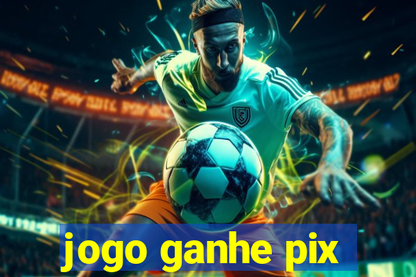 jogo ganhe pix