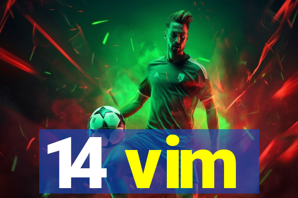 14 vim