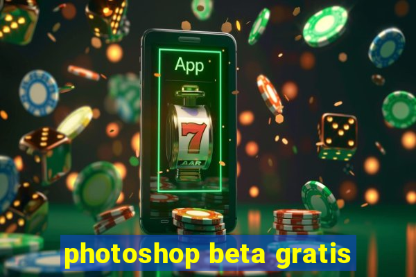 photoshop beta gratis