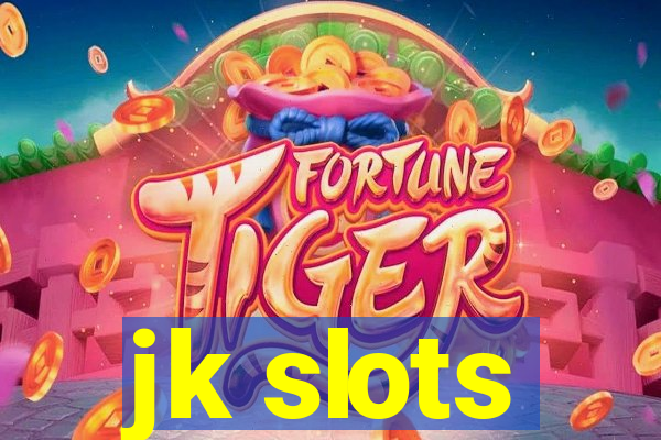 jk slots