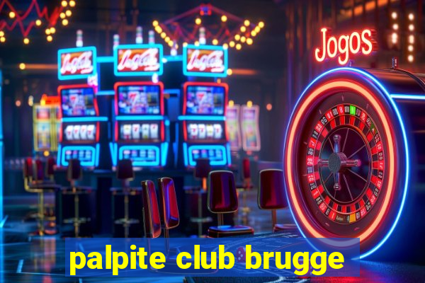 palpite club brugge