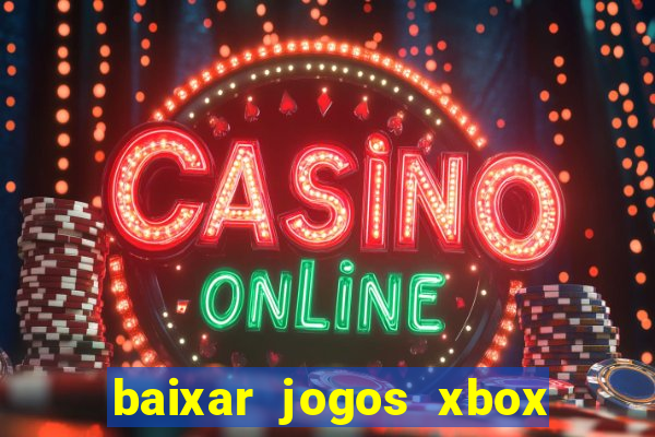 baixar jogos xbox 360 iso usando utorrent