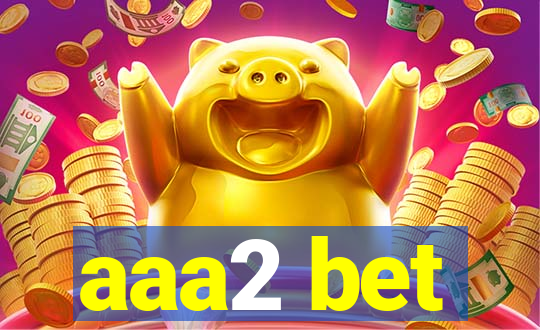 aaa2 bet