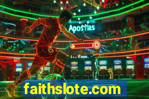 faithslote.com