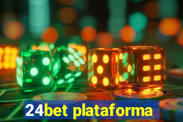 24bet plataforma