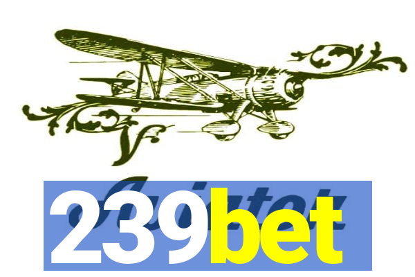 239bet