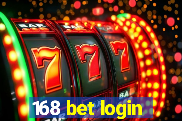 168 bet login