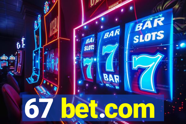 67 bet.com