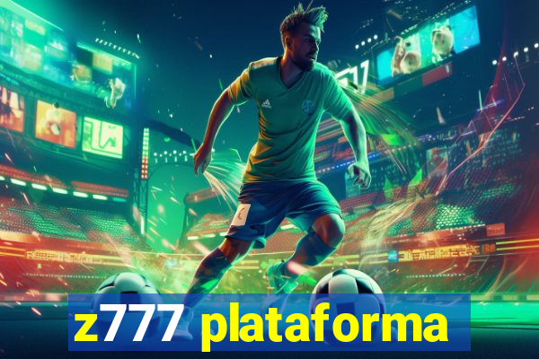 z777 plataforma