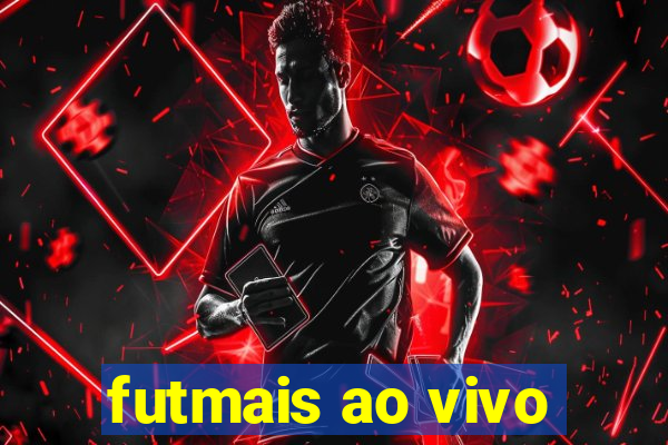 futmais ao vivo