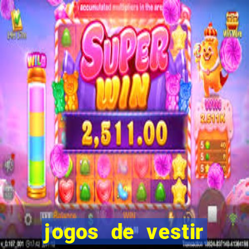 jogos de vestir pessoas ricas