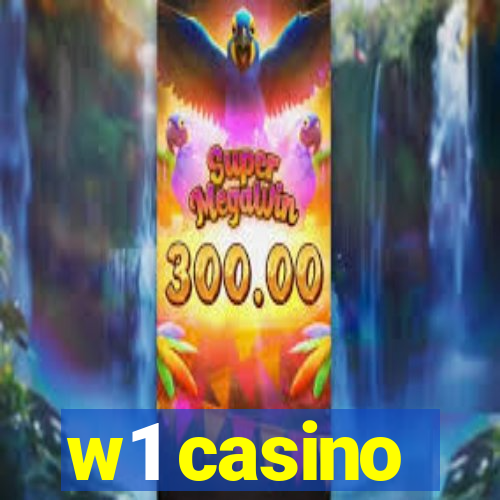 w1 casino