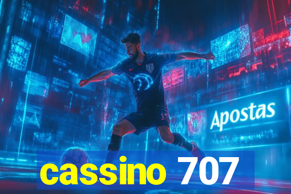 cassino 707