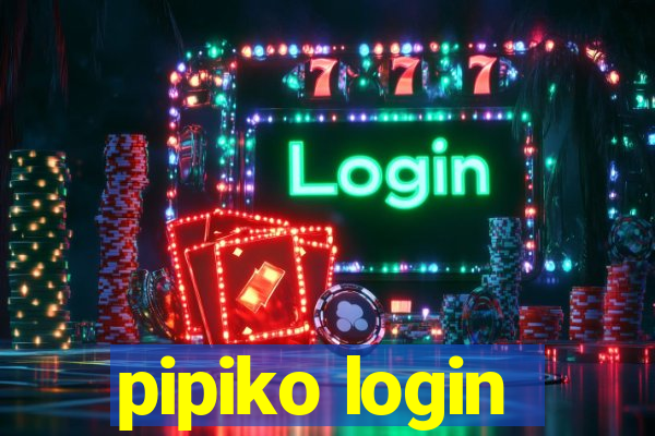 pipiko login