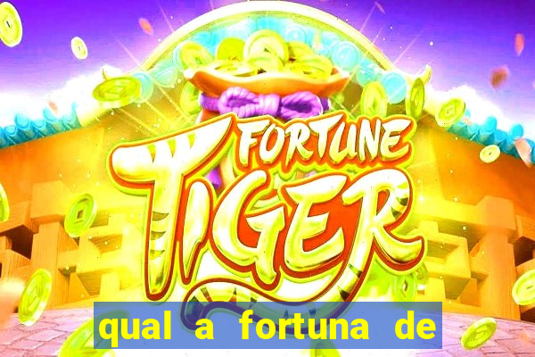 qual a fortuna de raiam santos