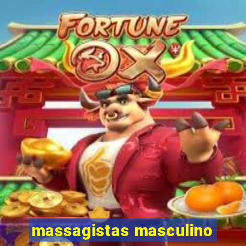 massagistas masculino