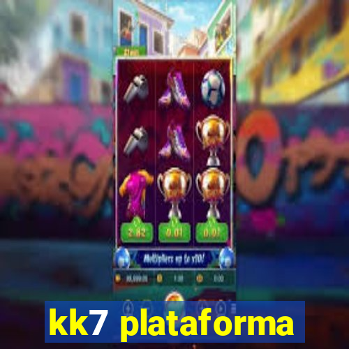 kk7 plataforma