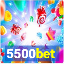 5500bet