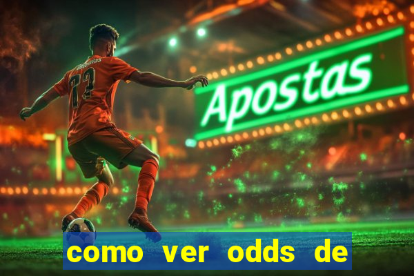 como ver odds de jogos passados