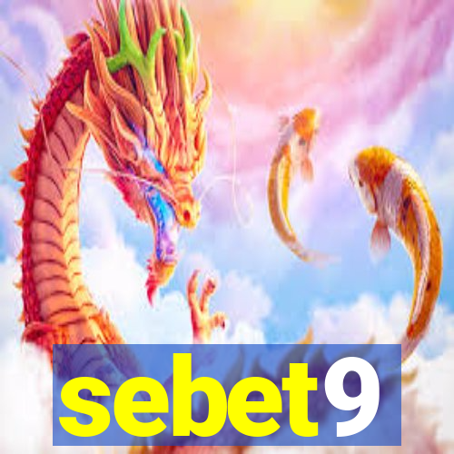 sebet9