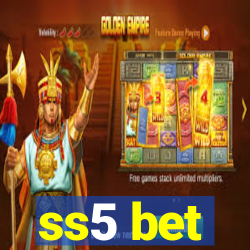 ss5 bet