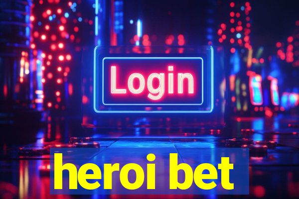 heroi bet