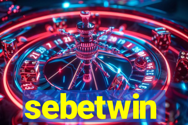 sebetwin