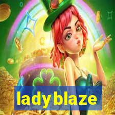 ladyblaze