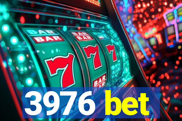 3976 bet