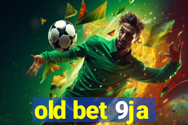 old bet 9ja