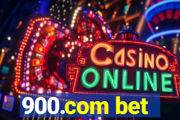 900.com bet