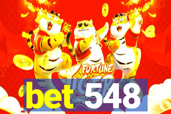 bet 548