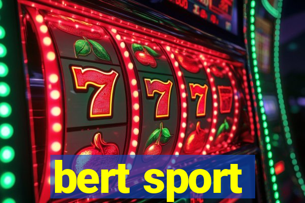 bert sport