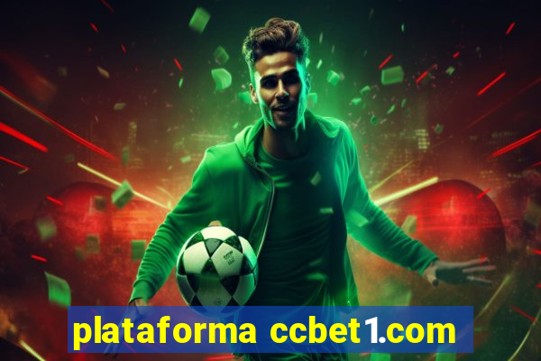 plataforma ccbet1.com