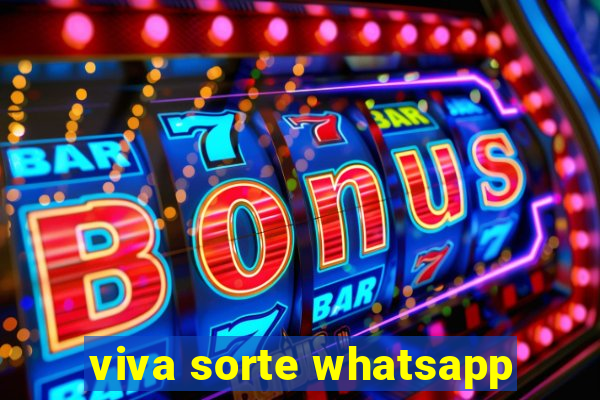 viva sorte whatsapp