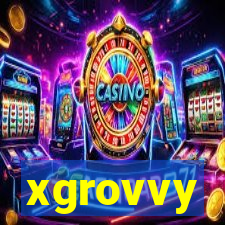 xgrovvy