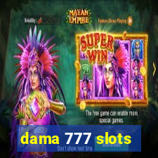 dama 777 slots