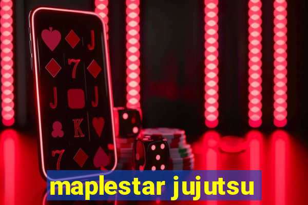 maplestar jujutsu