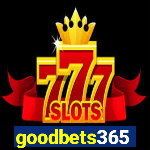 goodbets365