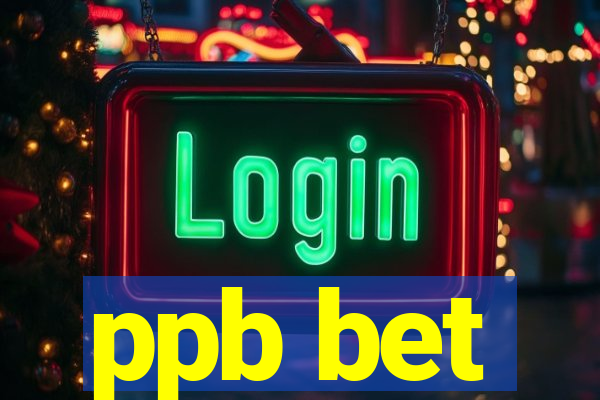 ppb bet