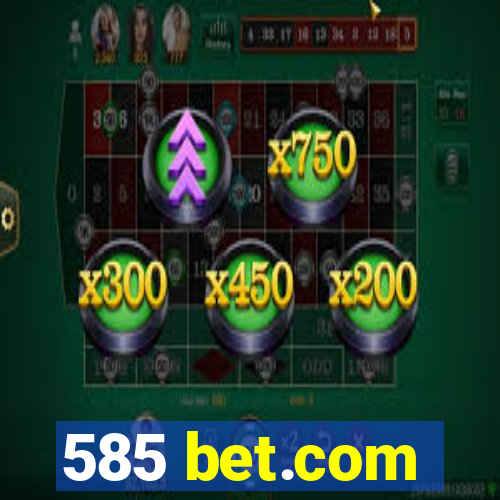 585 bet.com