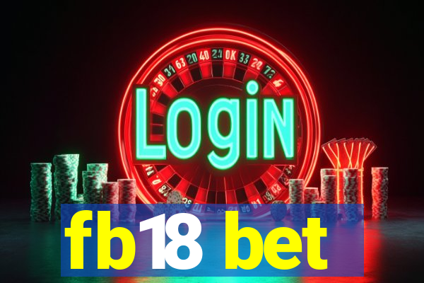 fb18 bet