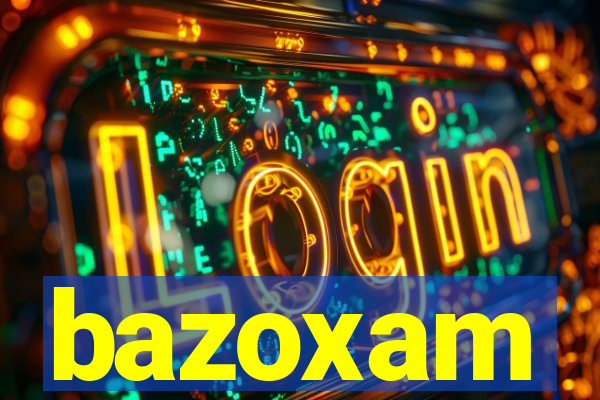 bazoxam