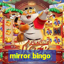 mirror bingo