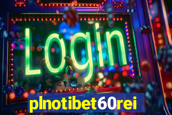 plnotibet60rei