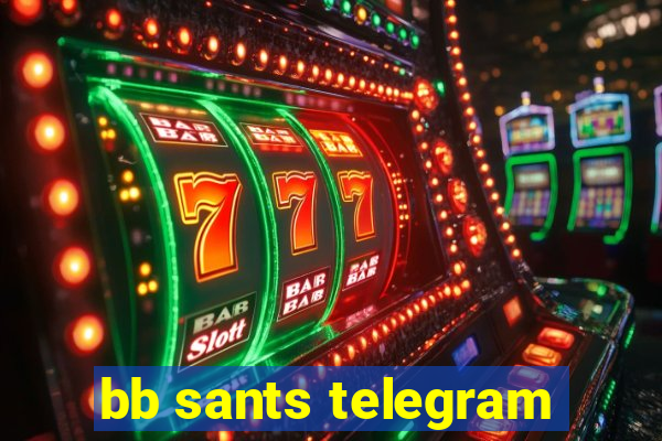 bb sants telegram