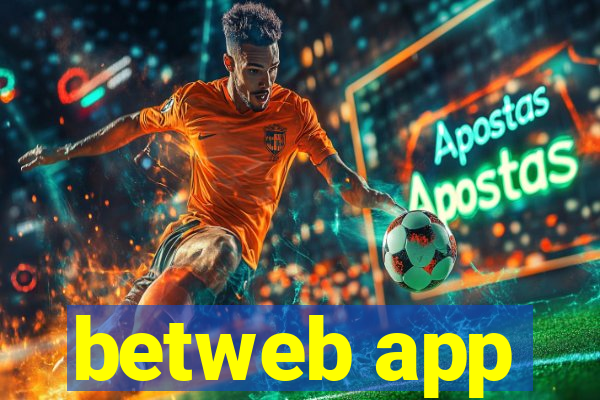 betweb app