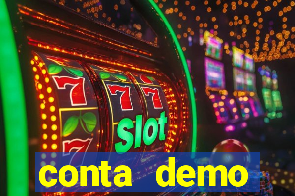 conta demo plataforma slots