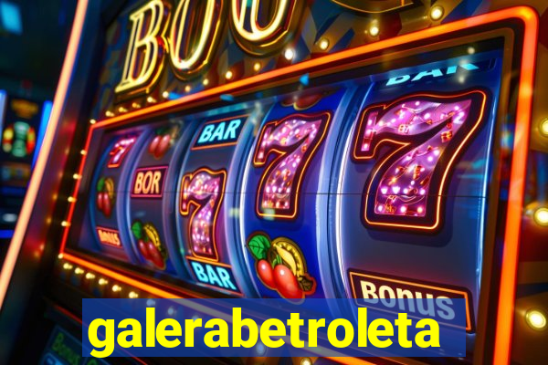 galerabetroleta